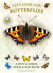 Let's Look for Butterflies: A Spot & Learn, Stick & Play Book