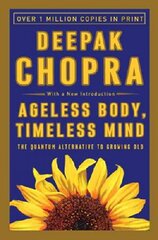 Unconditional Life: Discovering the Power to Fulfill Your Dreams by Chopra, Deepak