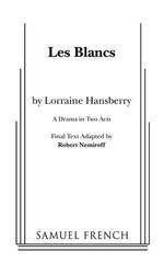 Les Blancs: A Samuel French Acting Edition