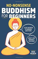 No-Nonsense Buddhism for Beginners