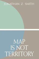Map Is Not Territory: Studies in the History of Religions