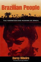 The Brazilian People: The Formation and Meaning of Brazil