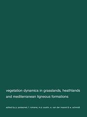 Vegetation Dynamics in Grasslans, Heathlands and Mediterranean Ligneous Formations