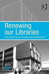 Renewing Our Libraries