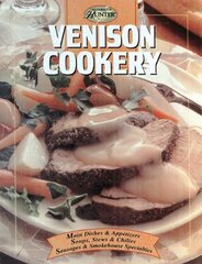 Venison Cookery: The Complete Hunter
