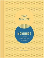 Two Minute Mornings: A Journal