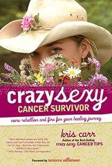 Crazy Sexy Cancer Survivor